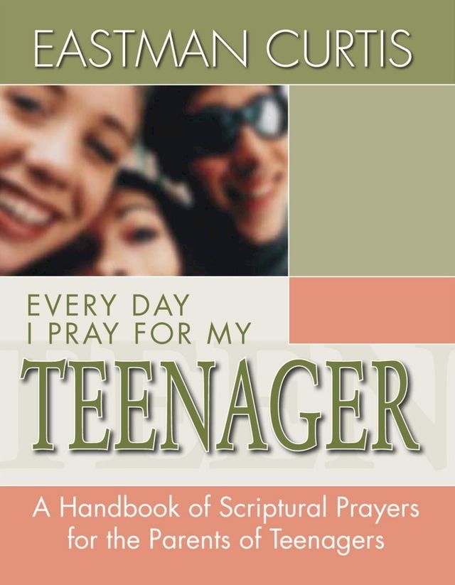  Everyday I Pray For My Teenager(Kobo/電子書)