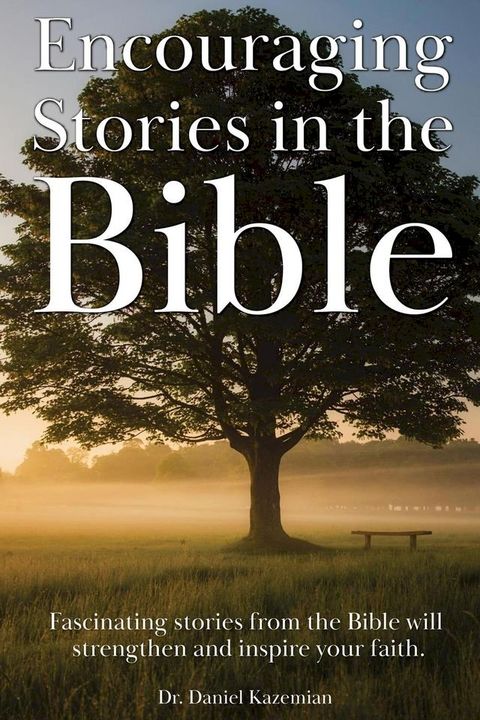 Encouraging Stories in the Bible(Kobo/電子書)