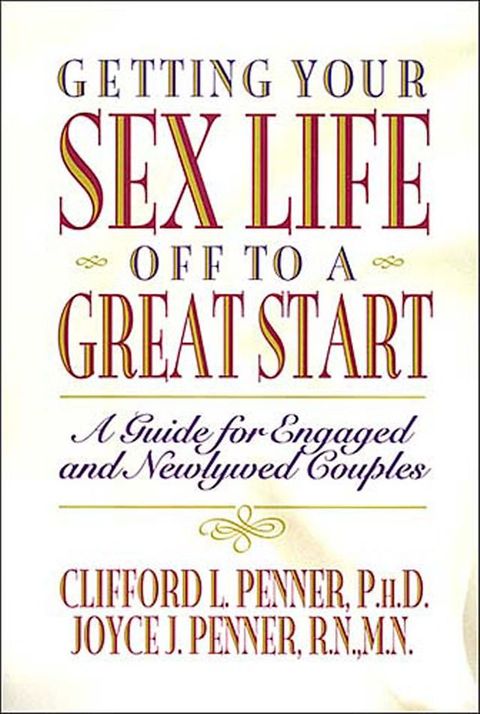 Getting Your Sex Life Off to a Great Start(Kobo/電子書)