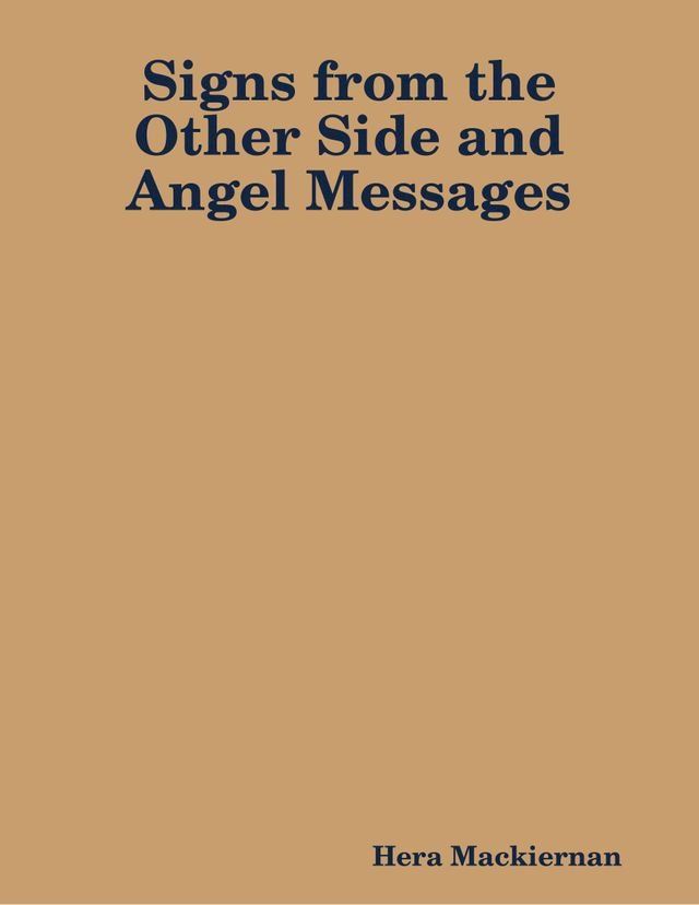  Signs from the Other Side and Angel Messages(Kobo/電子書)