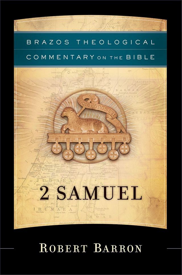  2 Samuel (Brazos Theological Commentary on the Bible)(Kobo/電子書)