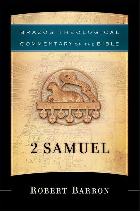 2 Samuel (Brazos Theological Commentary on the Bible)(Kobo/電子書)