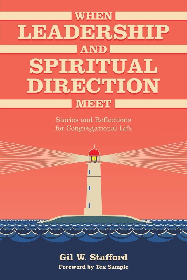  When Leadership and Spiritual Direction Meet(Kobo/電子書)