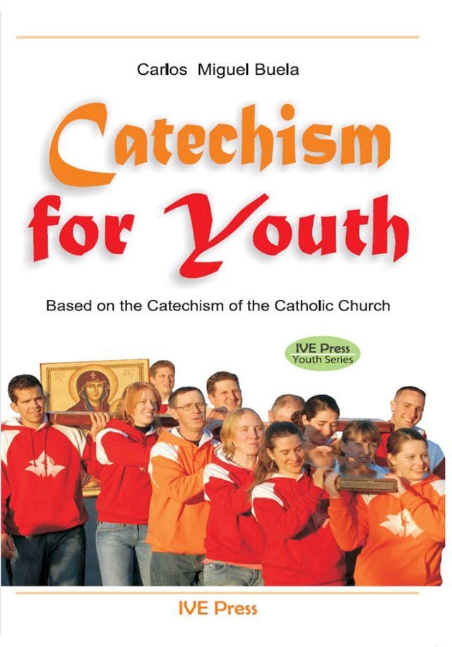  Catechism for Youth(Kobo/電子書)