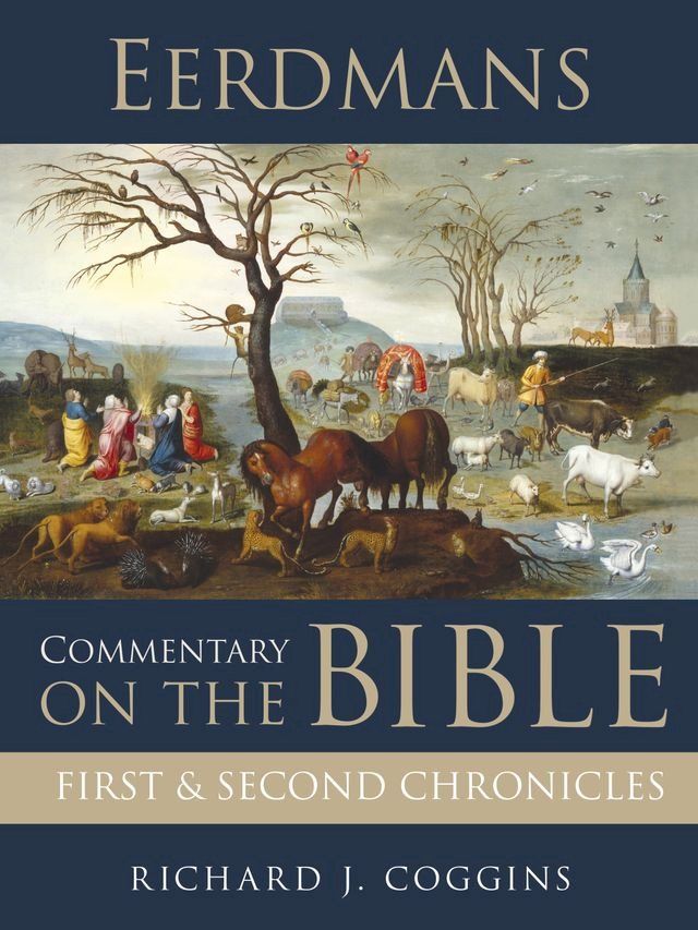  Eerdmans Commentary on the Bible: First and Second Chronicles(Kobo/電子書)