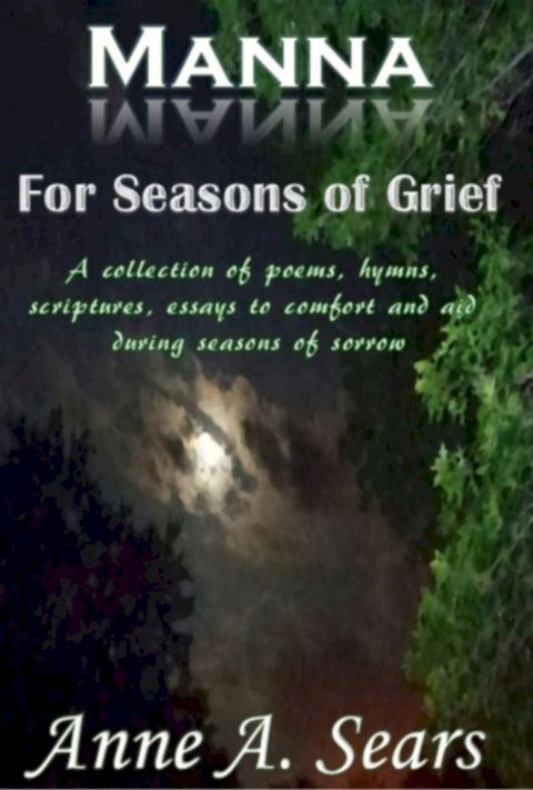 Manna for Seasons of Grief(Kobo/電子書)