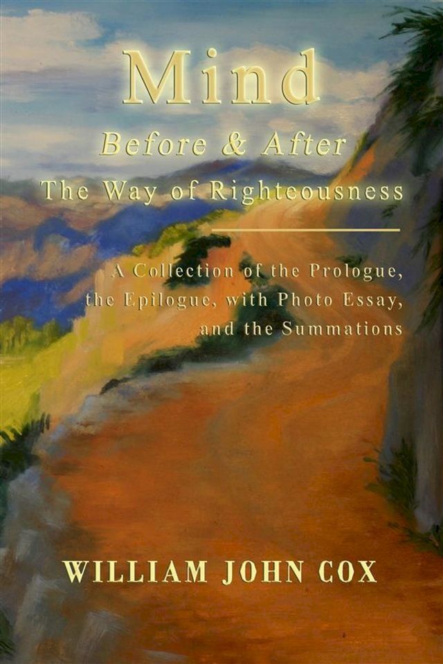  Mind: Before & After The Way of Righteousness(Kobo/電子書)