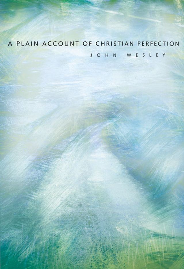  A Plain Account of Christian Perfection(Kobo/電子書)