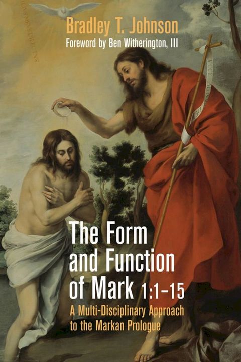 The Form and Function of Mark 1:1–15(Kobo/電子書)