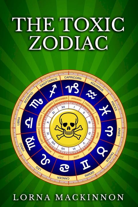 The Toxic Zodiac(Kobo/電子書)