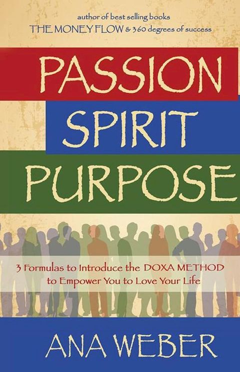 Passion Spirit Purpose(Kobo/電子書)