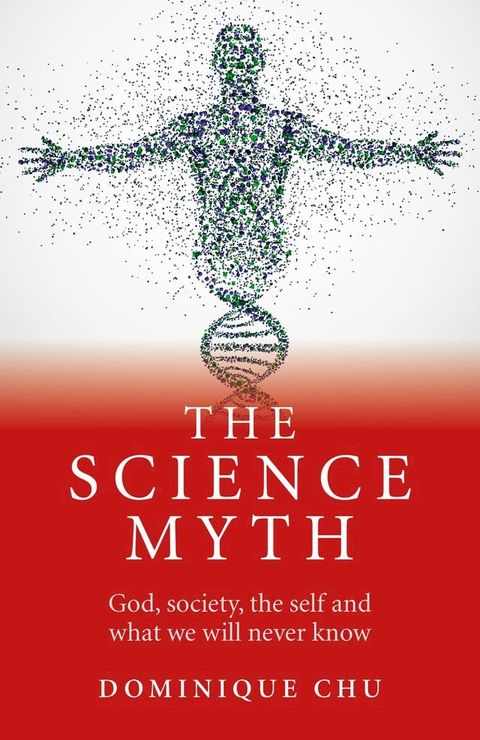 The Science Myth(Kobo/電子書)