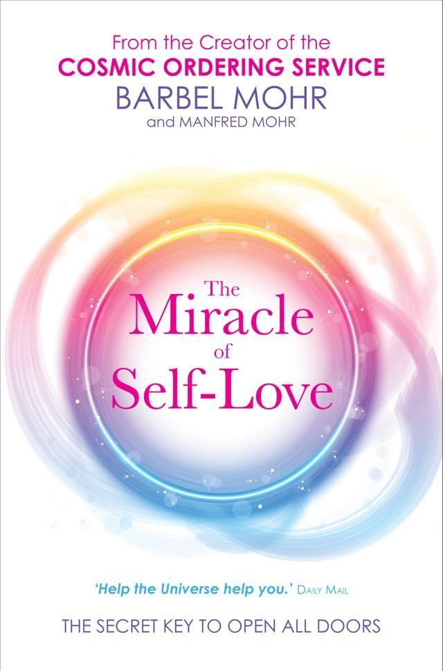  The Miracle of Self-Love(Kobo/電子書)