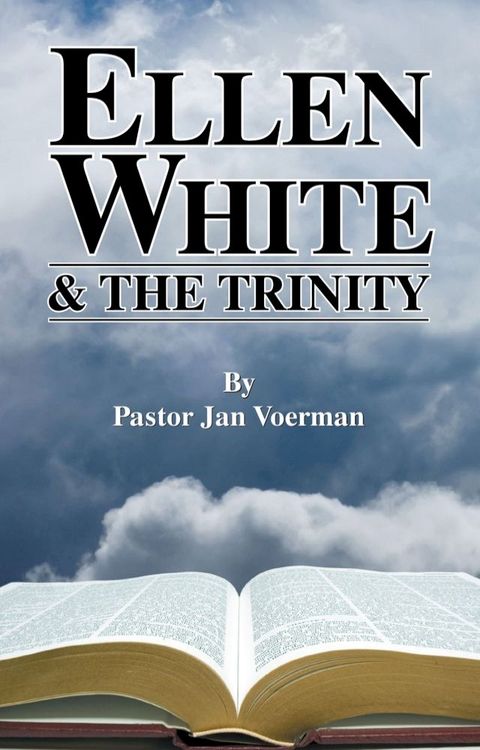 Ellen White and the Trinity(Kobo/電子書)