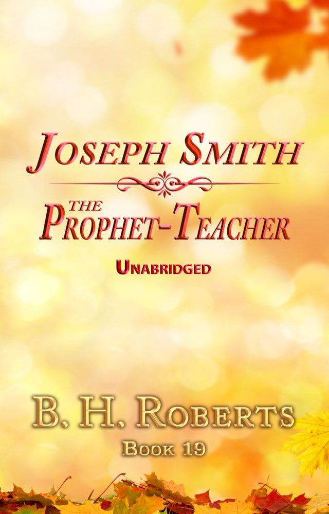  JOSEPH SMITH THE PROPHET-TEACHER(Kobo/電子書)