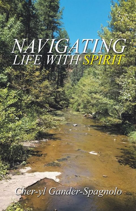 Navigating Life with Spirit(Kobo/電子書)