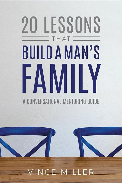 20 Lessons That Build a Man's Family(Kobo/電子書)