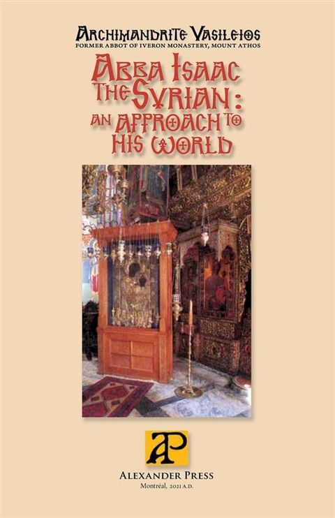 Abba Isaac the Syrian - an Approach to His World(Kobo/電子書)