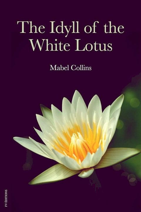 The Idyll of the White Lotus(Kobo/電子書)