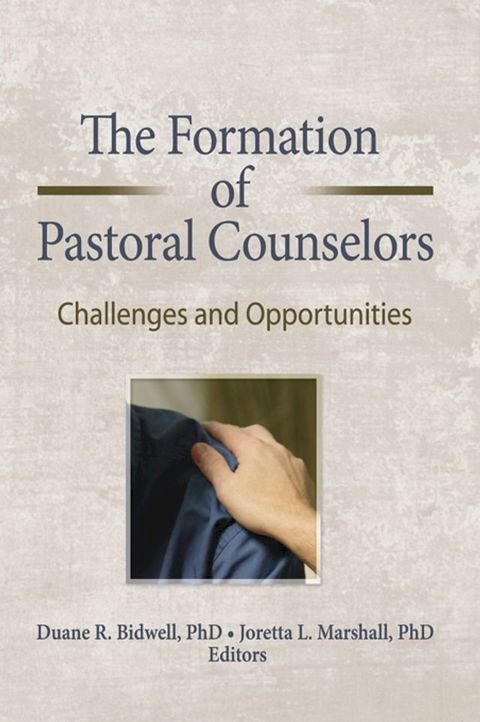 The Formation of Pastoral Counselors(Kobo/電子書)