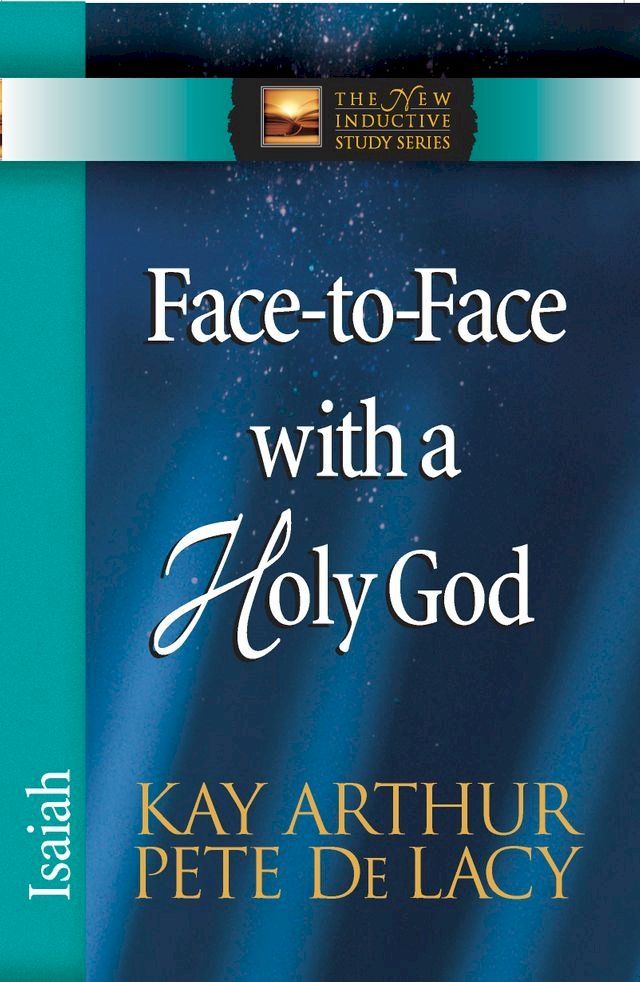  Face-to-Face with a Holy God(Kobo/電子書)