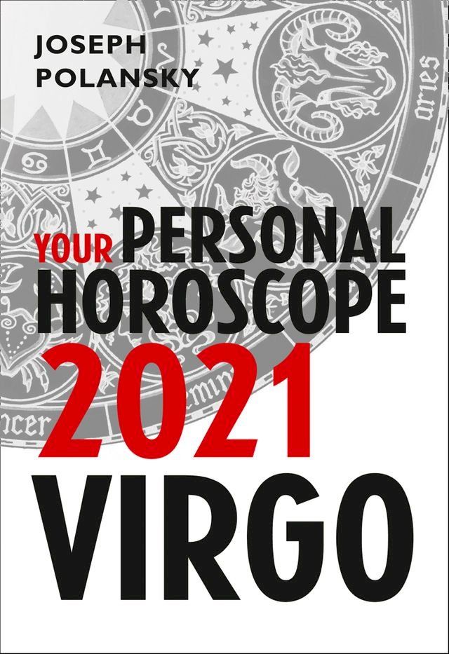  Virgo 2021: Your Personal Horoscope(Kobo/電子書)