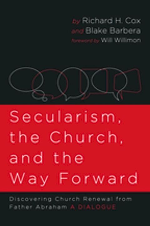 Secularism, the Church, and the Way Forward(Kobo/電子書)