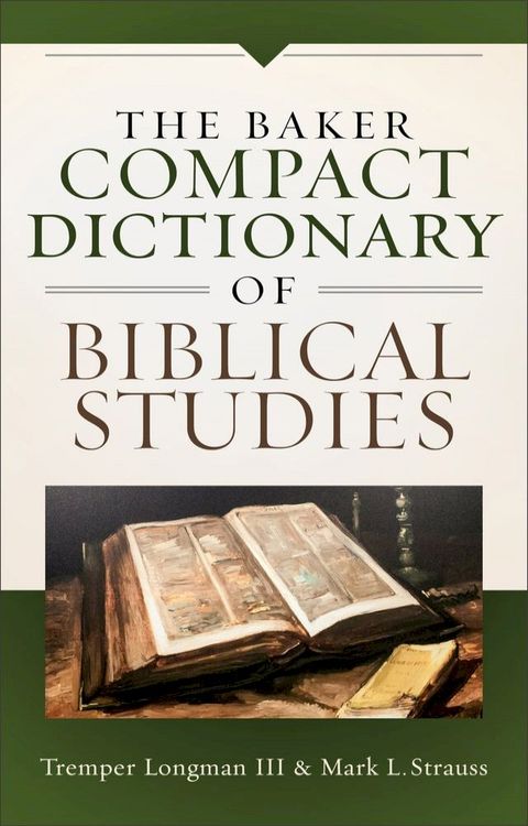 The Baker Compact Dictionary of Biblical Studies(Kobo/電子書)