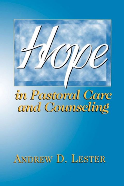 Hope in Pastoral Care and Counseling(Kobo/電子書)