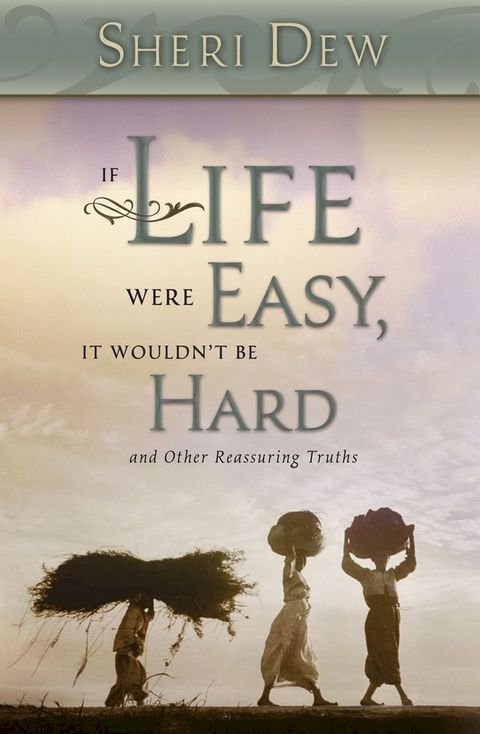 If Life Were Easy, It Wouldn't Be Hard(Kobo/電子書)