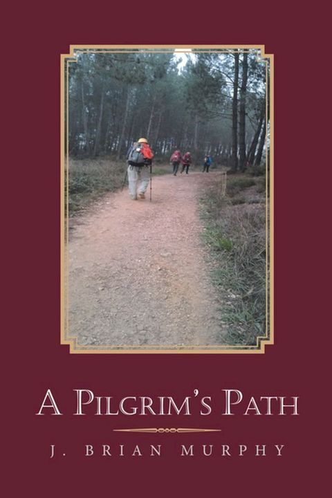 A Pilgrim’s Path(Kobo/電子書)