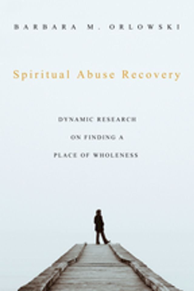  Spiritual Abuse Recovery(Kobo/電子書)