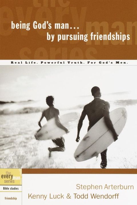 Being God's Man by Pursuing Friendships(Kobo/電子書)