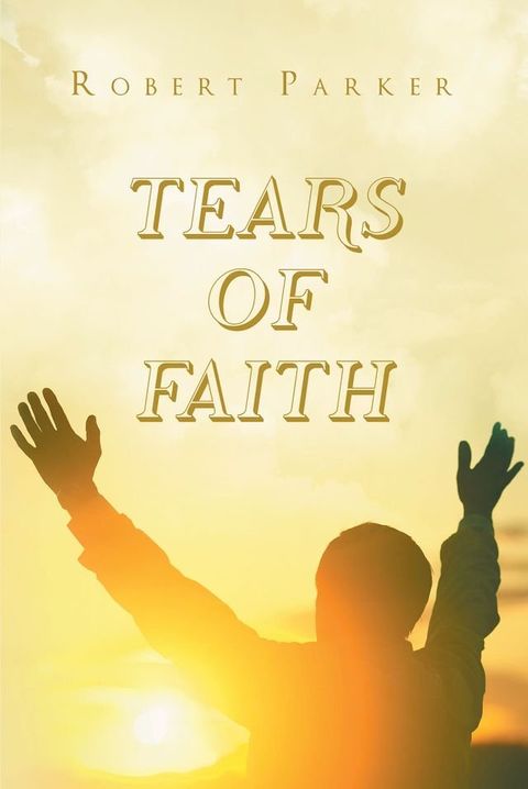 Tears of Faith(Kobo/電子書)