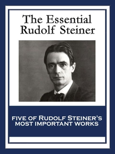 The Essential Rudolf Steiner(Kobo/電子書)