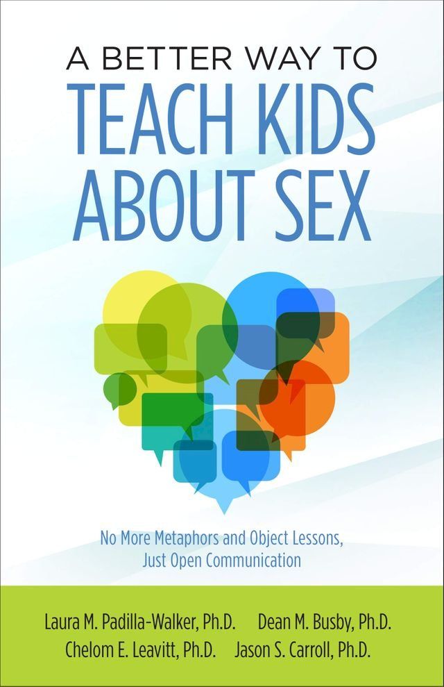  A Better Way to Teach Kids about Sex(Kobo/電子書)