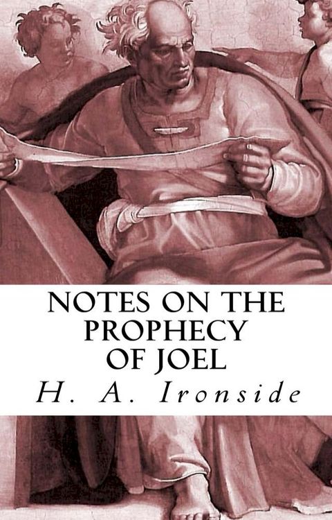 Notes on the Prophecy of Joel(Kobo/電子書)