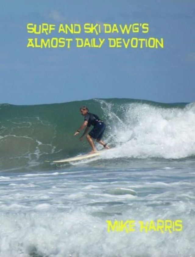  Surf and Ski Dawg's Almost Daily Devotion(Kobo/電子書)