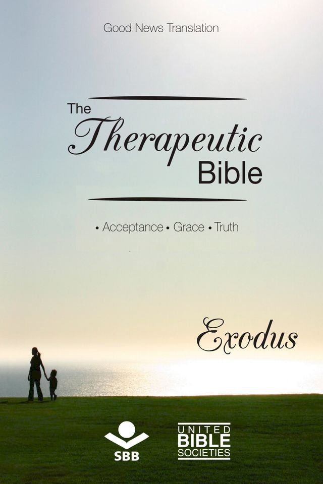  The Therapeutic Bible – Exodus(Kobo/電子書)