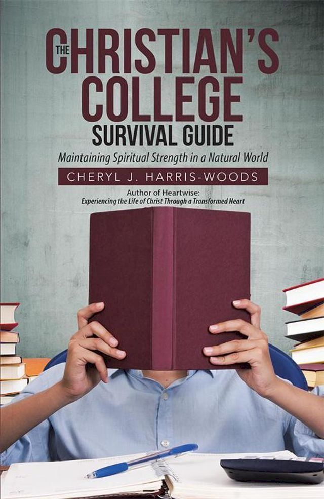  The Christian's College Survival Guide(Kobo/電子書)