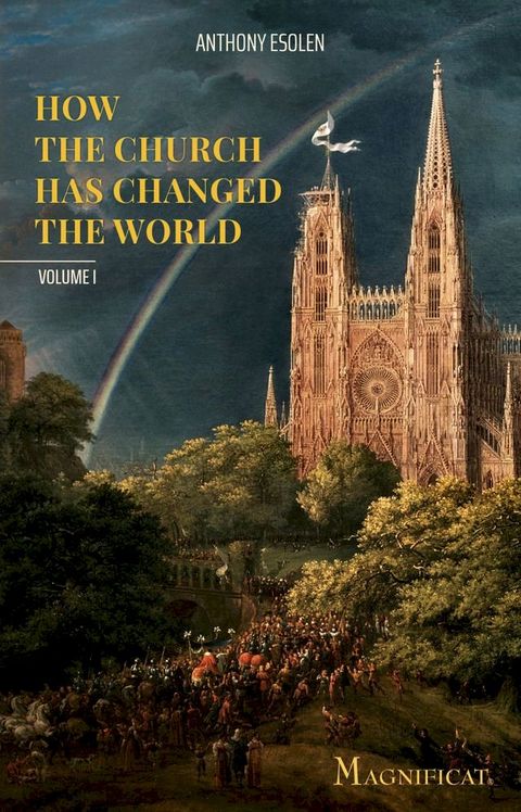 How the Church Has Changed the World(Kobo/電子書)