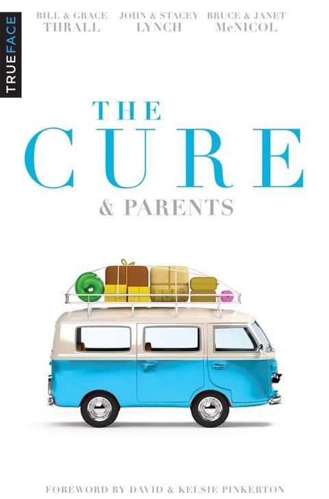 The Cure & Parents(Kobo/電子書)