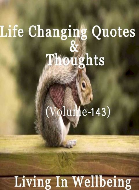 Life Changing Quotes & Thoughts (Volume 143)(Kobo/電子書)