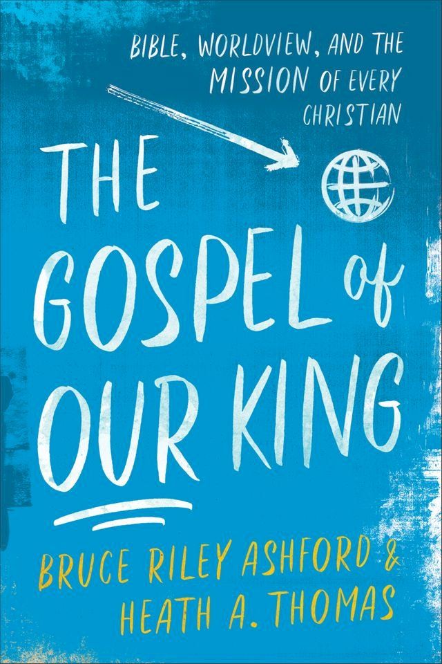  The Gospel of Our King(Kobo/電子書)