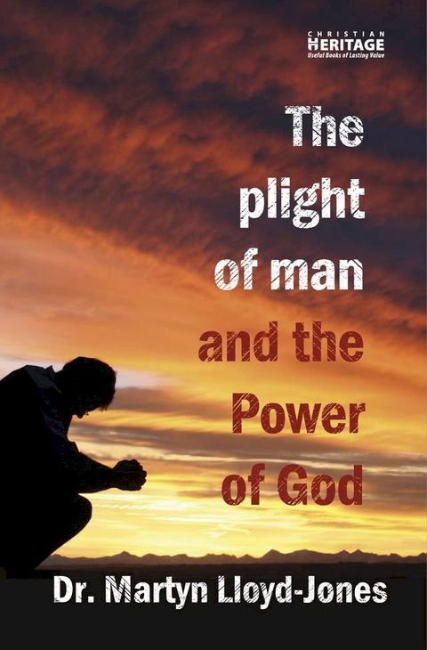 Plight of Man and the Power of God(Kobo/電子書)