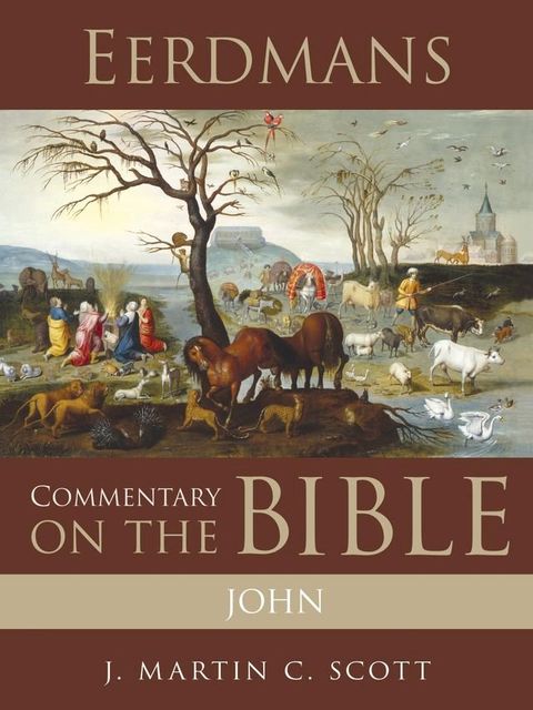 Eerdmans Commentary on the Bible: John(Kobo/電子書)