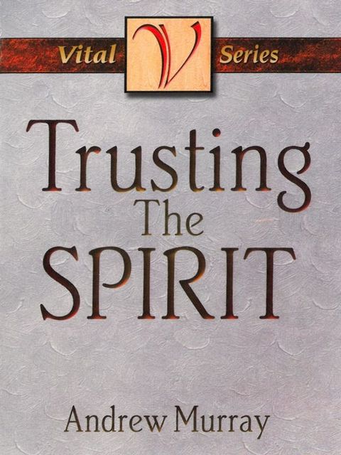 Trusting the Spirit(Kobo/電子書)