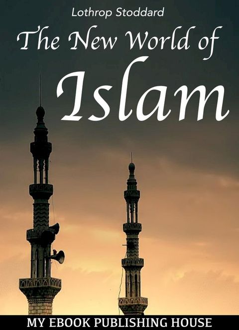 The New World of Islam(Kobo/電子書)