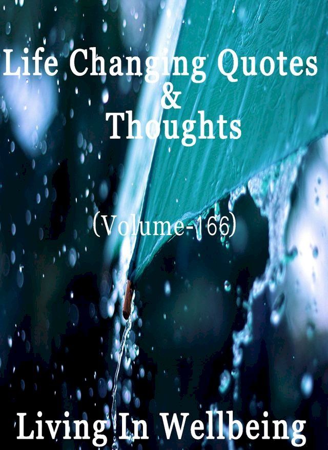  Life Changing Quotes & Thoughts (Volume 166)(Kobo/電子書)