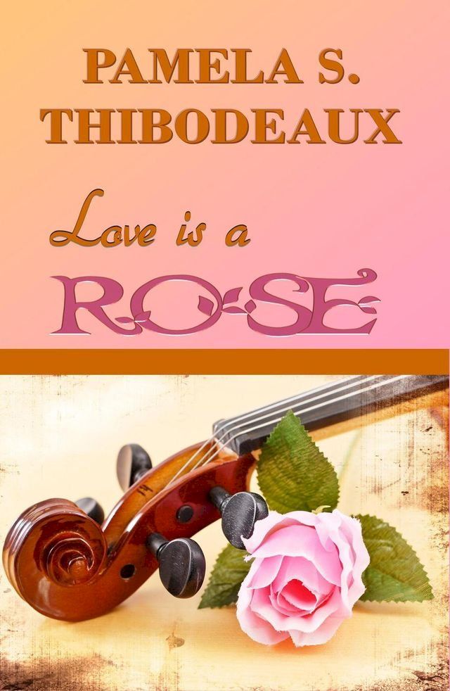  Love is a Rose(Kobo/電子書)